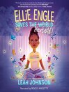 Cover image for Ellie Engle Saves Herself